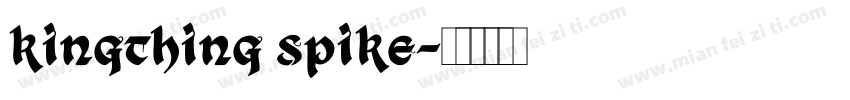 kingthing spike字体转换